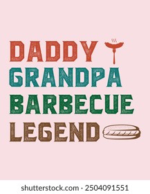 Daddy grandpa barbecue legend Graphic