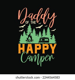 Daddy Of The Happy Camper Shirt Men 1st Bday Camping Trip