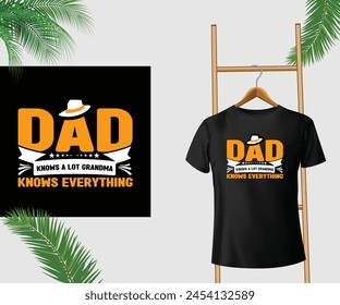 Daddy knows a lot grandma T-Shirt Design