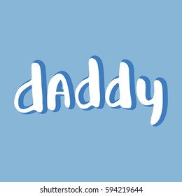 Daddy. Lettering