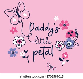 DADDY LITTLE PETAL , BUTTERFLY, GIRL TEES DESIGNS