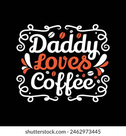 Papi ama el café - Vector de diseño de camiseta tipográfica de papá.