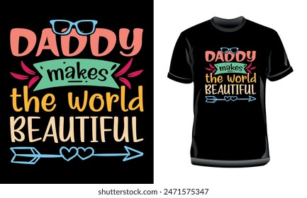 Papi hace el mundo hermoso diseño de la camiseta, diseño de la camiseta de la tipografía de papá, diseño de la camiseta de la tipografía del día del padre para los amantes de papá.