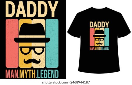 daddy man myth legend t-shirt design,Happy Father’s Day typography t-shirt design,This t-shirt is designed for father lover. this t-shirt can be the best gift for 