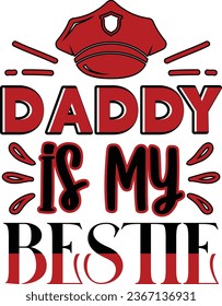  Daddy is my bestie dad design and vector file
