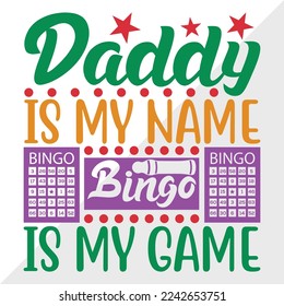 Papi Es Mi Nombre Bingo Es Mi Juego SVG Impresora Vector Ilustración