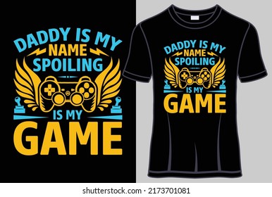 Papi es mi nombre estropear es mi juego Typography T shirt diseño gráfico de camisetas editables con letras