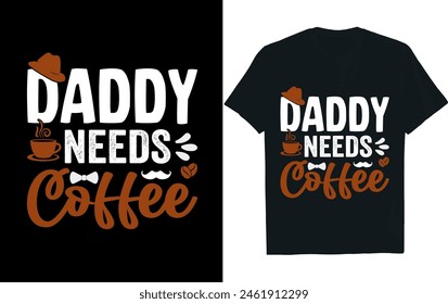 Papi necesita diseño de camiseta Coffee.Fathers Day.