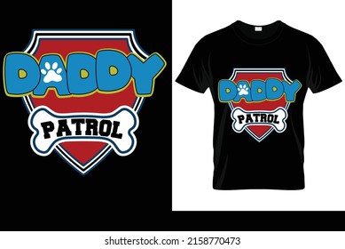 Daddy patrol father's day t-shirt design