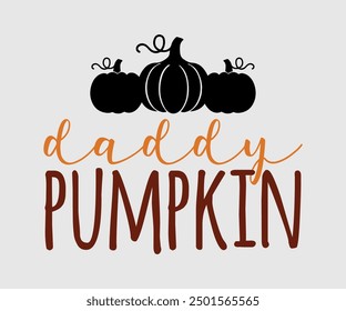 Daddy Pumpkin, Halloween, Ghost, Spooky Season, witch, Halloween Funny, t shirt