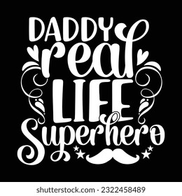 daddy real life superhero, dad beards, love you daddy vintage style design vector illustration