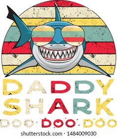 Daddy Shark Doo Doo Doo T-Shirts, Hoodie, Tank. Vector illustration text for clothes. Inspirational quote card, invitation, banner. 