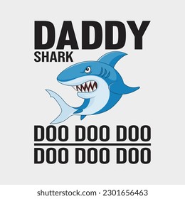 Daddy Shark T-shirt Doo Doo Doo - Father's Day Gift Tee