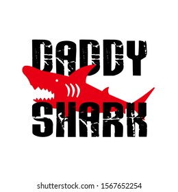 Daddy shark vector file. Fathers day decor. Family shark shirt stock image. Isolated on transparent background.