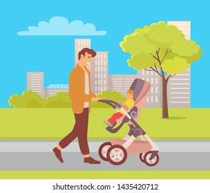 Daddy spending time with child vector, city walk, father and offspring sitting in perambulator walking in city park, town buildings with park and greenery trees, parenting and care, Father day
