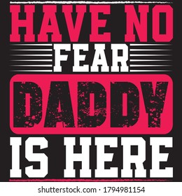 daddy t shirt design. you can download vector file
