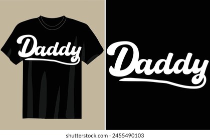 Daddy t shirt unique design and vector