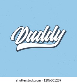 Daddy - Tee Design For Printing