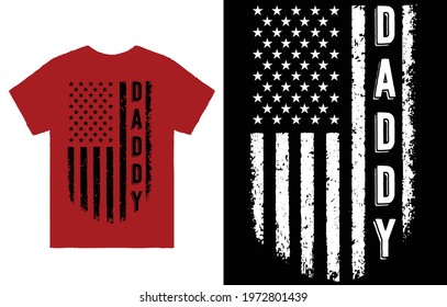 Daddy T-Shirt Design Vector, USA Dad T-Shirt, American Flag Shirt, American Father Shirt, Patriotic Dad Tee, Father's Day Shirt, US Flag Shirt, Dad Gifts