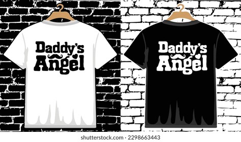 Daddy's Angel Father's Day T shirt Design, vector Father's Day T shirt  design, Dad shirt, Father typography T shirt design