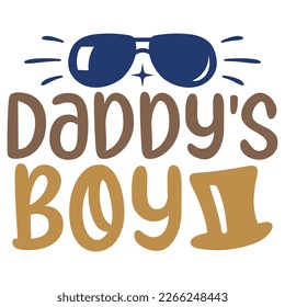 Daddy's Boy - Dad Retro T-shirt And SVG Design. Retro Happy Father's Day, Motivational Inspirational SVG Quotes T shirt Design, Vector EPS Editable Files.