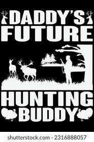 Daddy's Future Hunting Buddy eps Schnittdatei für Schneidmaschinen