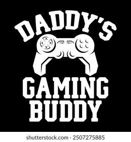 Daddys gaming ruddy tshrit design