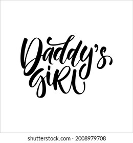 Daddy's Girl- calligarphy with crown. Good for t shirt print, poster, card, gift design.