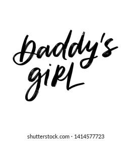 DADDY'S GIRL. FAMILY HAND LETTERING