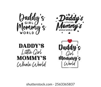 Daddy's Girl, Mommy's World Typography Vectors: Kids, Baby Shower, Invitation, Greeting Card Designs