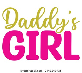 Daddy's girl Svg,Baby,Baby Shower,Baby Boy, Funny Baby,T-Shite    svg