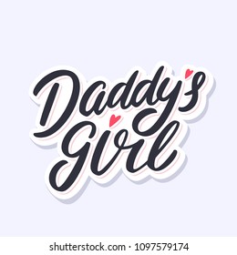 Daddy's girl. Vector lettering.