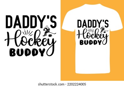 Daddy's Hockey Buddy svg design svg
