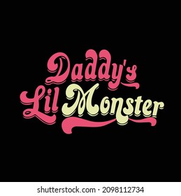 Papa's lil monster t shirt design