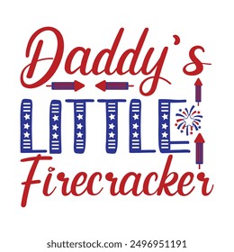 Daddy's little firecracker tshirt design