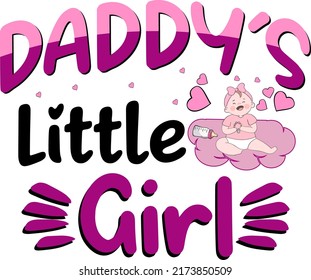 Daddy's little girl Baby Funny t shirt and mug design vector illustration