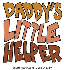Daddy's Little Helper Retro SVG Design Vector File. svg