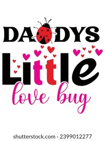 Daddys LIttle Love Bug Retro Valentine Svg,Valentine Quotes ,Funny Valentine ,Valentines T-shirt,Valentine Saying Svg,Valentine Gift,Hello Valentine,Heart Svg,Love T-shirt,Cut File, Circuit, 
 svg