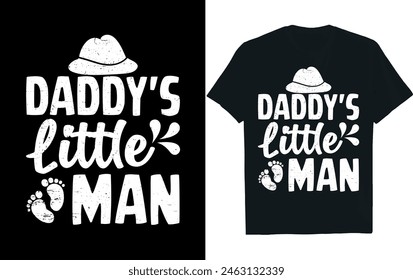 Daddy's Little Man . Fathers Day  t-shirt design.