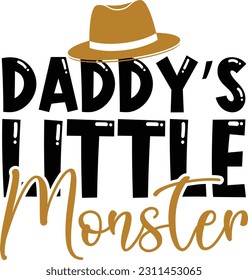Daddy's little monster- Dad Design