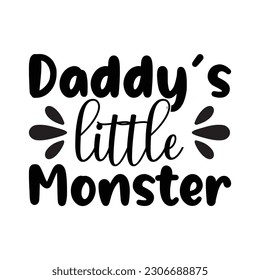 Daddy's little monster, Father's day shirt print template, Typography design, web template, t shirt design, print, papa, daddy, uncle, Retro vintage style t shirt