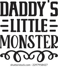 daddy's little monster t shirt design