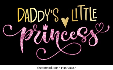 Daddy's little princess quote. Hand drawn modern calligraphy baby shower lettering logo phrase. Grotesque style font. Glossy sparkle pink, gold foil effect, heart and crown elements. Landscape, luxury