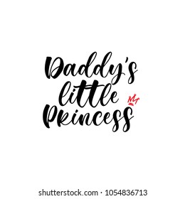 Daddy's little princessLettering for babies clothes and nursery decorations (bags, posters, invitations, cards, pillows). Brush calligraphy isolated on white background. Overlay for photo album.