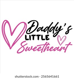 Daddy's Little Sweetheart t shirt design lover