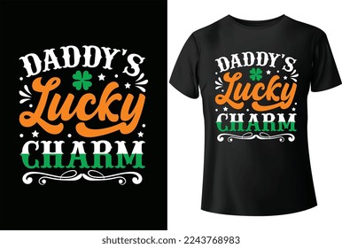 Daddy's lucky charm T-Shirt design