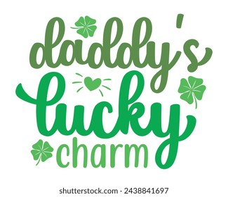 daddy's lucky charm typography design
