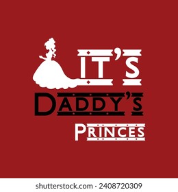 Daddy's Prince hand written lettering typography template. Little boy modern calligraphy text print, nursery poster, t shirt clothes design, baby shower, birthday party invitation decorative element
