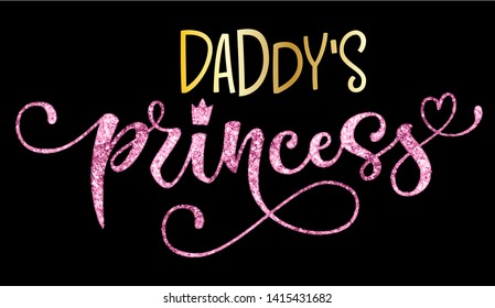 Daddy's princess quote. Hand drawn modern calligraphy baby shower lettering logo phrase. Glossy sparkle pink, gold foil effect, heart and crown elements. For dark background. Landscape, luxury design.