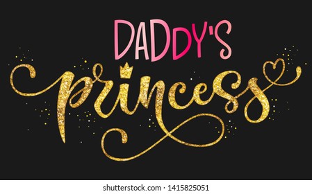 Daddy's princess quote. Hand drawn modern calligraphy baby shower lettering logo phrase. Glossy sparkle gold effect, heart and crown elements. For dark background. Landscape, luxury design. 